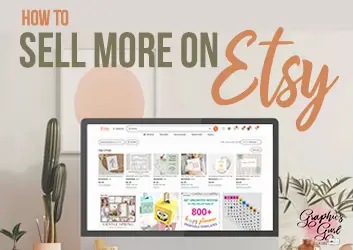 How to Sell More on Etsy - Tips for Digital Shops